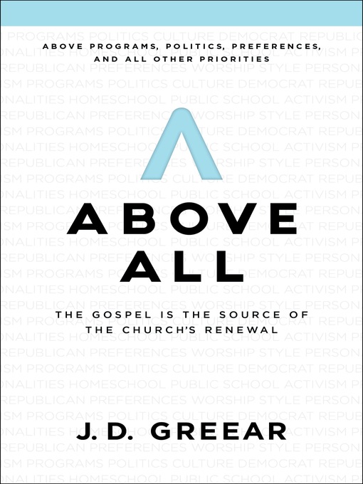 Title details for Above All by J.D. Greear - Available